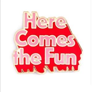Here Comes The Fun -BAN.DO enamel collectible pin -new